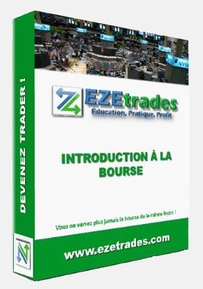 Formation Introduction à la bourse disponible en ligne, en français ! Ezetrades.com